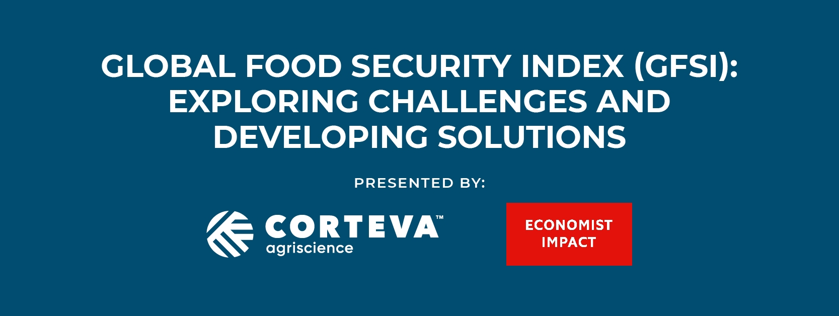 The Global Food Security Index: Exploring Challenges and Developing Solutions